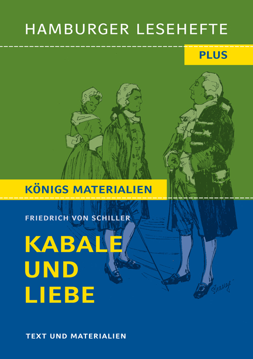 Kabale und Liebe. Ein bürgerliches Trauerspiel. (Textausgabe)